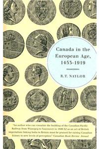 Canada in the European Age, 1453-1919