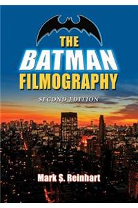 Batman Filmography, 2d ed.