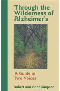 Through the Wilderness of Alzheimer's
