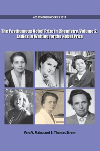 The Posthumous Nobel Prize in Chemistry