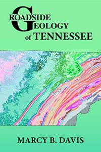 Roadside Geology of Tennessee