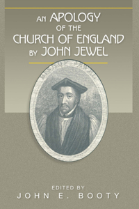 Apology of the Church of England by John Jewel