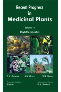 Recent Progress in Medicinal Plants Volume 10: Phytotherapeutics