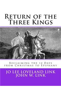 Return of the Three Kings