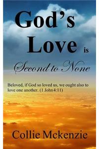 God's Love Is Second to None