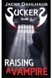 Raising A Vampire