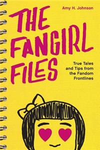 Fangirl Files