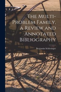 Multi-problem Family, a Review and Annotated Bibliography