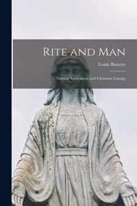 Rite and Man