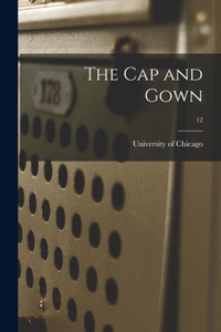 Cap and Gown; 12