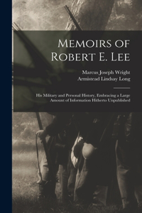 Memoirs of Robert E. Lee