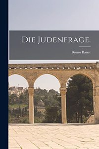 Die Judenfrage.