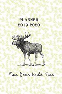 Planner 2019 - 2020 Find Your Wild Side