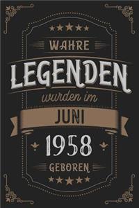 Wahre Legenden wurden im Juni 1958 geboren