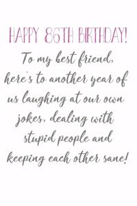 Happy 86th Birthday To My Best Friend