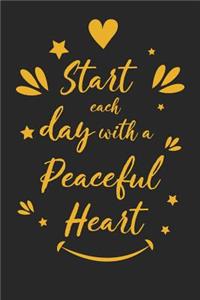 Start Each Day with a Peaceful Heart