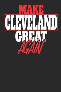 Make Cleveland Great Again