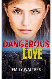 Dangerous Love