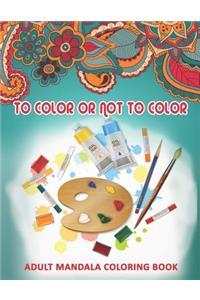 To Color Or Not To Color