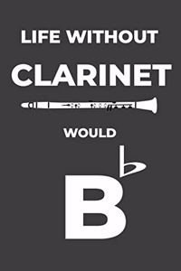 Life Without Clarinet