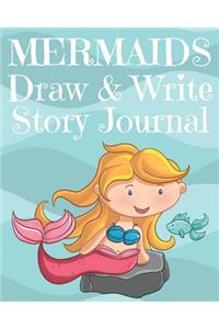 Mermaids Draw and Write Story Journal