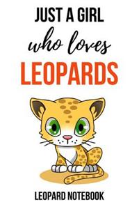 Just A Girl Who Loves Leopards