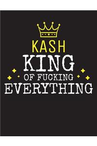 KASH - King Of Fucking Everything