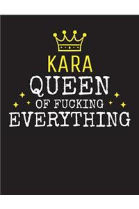 KARA - Queen Of Fucking Everything