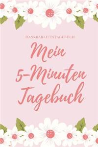 Mein 5-Minuten Tagebuch Dankbarkeitstagebuch