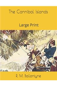 The Cannibal Islands