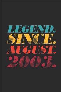 Legend Since August 2003