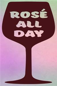 Rose All Day