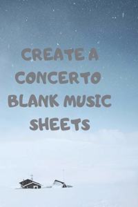 Create a Concerto Blank Music Sheets