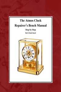 Atmos Clock Repairer's Bench Manual