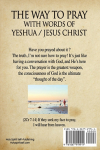 The way to Pray with the words of Yeshua / Jesus Christ