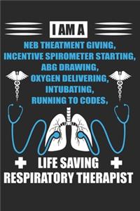 Life Saving Respiratory Therapist