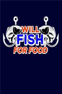 Will Fish for Food