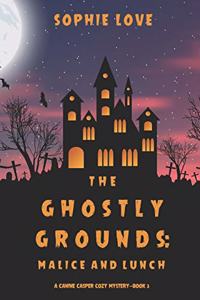 The Ghostly Grounds