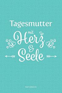Tagesmutter Mit Herz & Seele Notizbuch