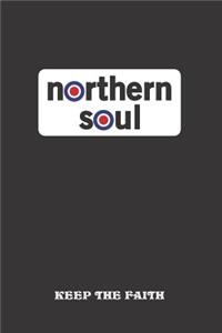Northern Soul Keep the faith