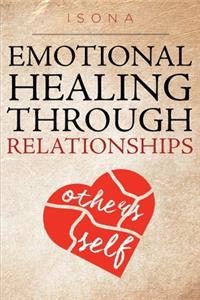 Emotional Healing through Relationships