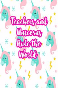 Teachers and Unicorns Rule the World