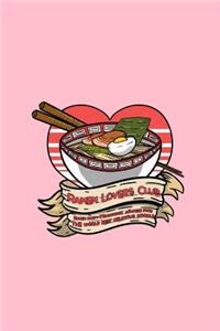 Ramen Lovers Club Ramen Party- Traditional Japanese Food The World Best Delicious Noodle: Lined Journal - Ramen Lovers Club Cute Japanese Noodles Foodie Lover Gift - Pink Ruled Diary, Prayer, Gratitude, Writing, Travel, Notebook For Men W