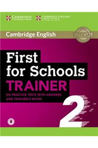 First for Schools Trainer 2 6 Practice Tests with Answers and Teacher's Notes with Audio