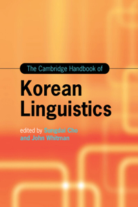 Cambridge Handbook of Korean Linguistics