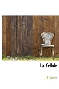 La Cellule