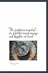 The Scriptures Searched