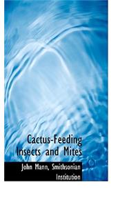 Cactus-Feeding Insects and Mites
