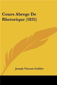 Cours Abrege De Rhetorique (1835)
