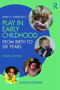 Mary D. Sheridan's Play in Early Childhood